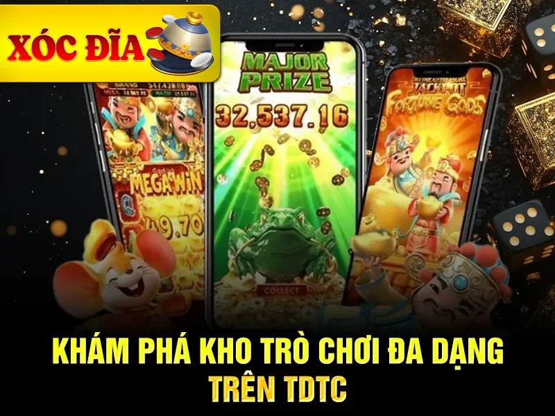 Khám phá kho trò chơi đa dạng trên TDTC