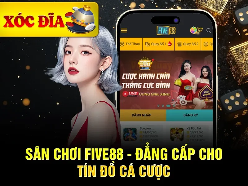 Top 15 Nhà Cái Xóc Đĩa Online Uy Tín Nhất Năm 2025-14 Sân chơi Five88 - Đẳng cấp cho tín đồ cá cược