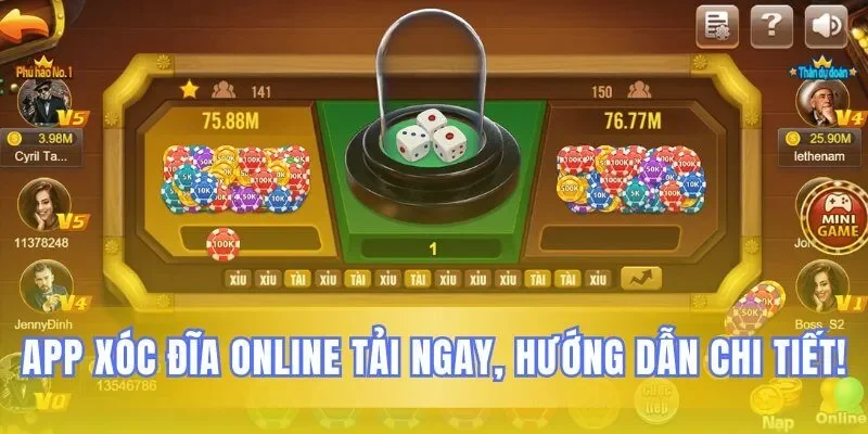 Hướng dẫn tải app xóc đĩa online uy tín